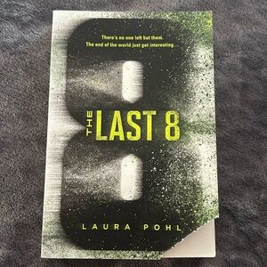 The Last 8 by Laura Pohl